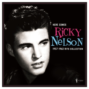 Ricky Nelson - Here Comes Ricky Nelson 1957-62 ryhmässä VINYYLI @ Bengans Skivbutik AB (5507875)