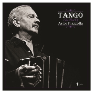 Astor Piazzolla - Tango - The Best Of  Astor Piazzoll ryhmässä VINYYLI @ Bengans Skivbutik AB (5507877)