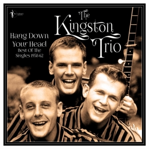 The Kingston Trio - Hang Down Your Head - Best Of The S ryhmässä VINYYLI @ Bengans Skivbutik AB (5507891)