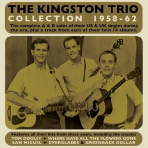 The Kingston Trio - The Kingston Trio Collection 1958-6 ryhmässä CD @ Bengans Skivbutik AB (5507901)