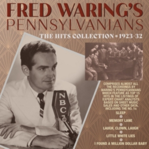Fred Waring's Pennsylvanians - The Hits Collection 1923-32 ryhmässä CD @ Bengans Skivbutik AB (5507922)
