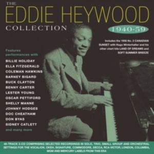 Eddie Heywood - The Eddie Heywood Collection 1940-6 ryhmässä CD @ Bengans Skivbutik AB (5507930)