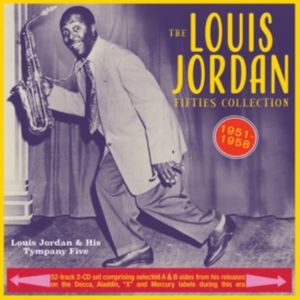 Louis Jordan & His Tympany Five - The Louis Jordan Fifties Collection ryhmässä CD @ Bengans Skivbutik AB (5507934)