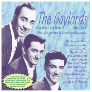 The Gaylords & Ronnie Gaylord - The Gaylords Collection 1953-61 ryhmässä CD @ Bengans Skivbutik AB (5507940)