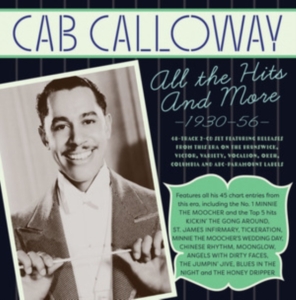 Cab Calloway & His Orchestra - The Hits Collection 1930-56 ryhmässä CD @ Bengans Skivbutik AB (5507950)