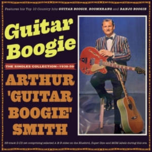 Arthur 'Guitar Boogie' Smith - Guitar Boogie - The Singles Collect ryhmässä CD @ Bengans Skivbutik AB (5507960)