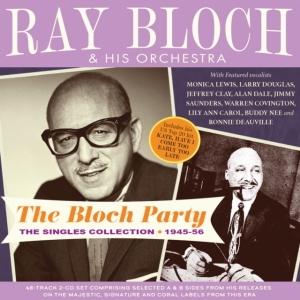 Ray Bloch & His Orchestra - The Bloch Party - The Singles Colle ryhmässä CD @ Bengans Skivbutik AB (5507964)