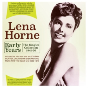 Lena Horne - Early Years - The Singles Collectio ryhmässä CD @ Bengans Skivbutik AB (5507965)