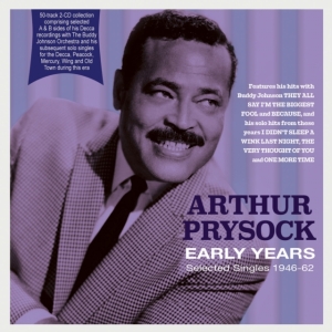 Arthur Prysock - Early Years - Selected Singles 1946 ryhmässä CD @ Bengans Skivbutik AB (5507970)
