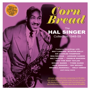 Hal Singer - Corn Bread - The Hal Singer Collect ryhmässä CD / Pop-Rock @ Bengans Skivbutik AB (5507974)
