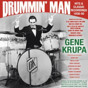 Gene Krupa - Drummin' Man - Hits & Classic Recor ryhmässä CD @ Bengans Skivbutik AB (5507980)