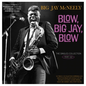 Big Jay Mcneely - Blow, Big Jay, Blow - The Singles C ryhmässä CD @ Bengans Skivbutik AB (5507985)