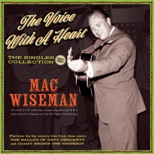 Mac Wiseman - The Voice With A Heart - The Single ryhmässä CD @ Bengans Skivbutik AB (5507987)