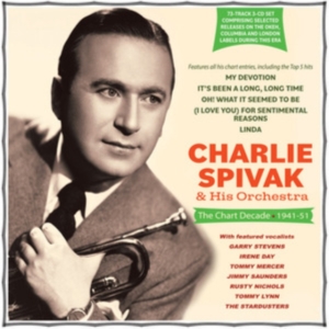 Charlie Spivak & His Orchestra - The Chart Decade 1941-51 ryhmässä CD @ Bengans Skivbutik AB (5508032)