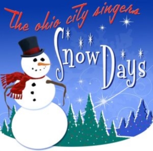 Ohio City Singers The - Snow Days ryhmässä CD @ Bengans Skivbutik AB (5508058)