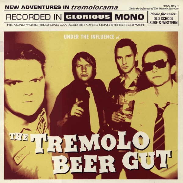The Tremolo Beer Gut - Under The Influence Of The Tremolo ryhmässä VINYYLI / Myydyimmät @ Bengans Skivbutik AB (5508083)