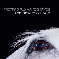 Pretty Girls Make Graves - The New Romance - 20Th Anniversary ryhmässä VINYYLI @ Bengans Skivbutik AB (5508386)