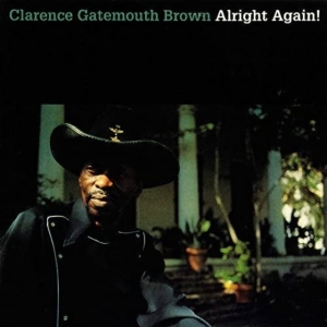 Clarence Gatemouth Brown - Alright Again! ryhmässä VINYYLI @ Bengans Skivbutik AB (5508819)