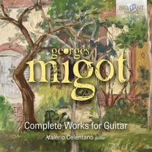 Migot Georges - Complete Works For Guitar ryhmässä CD @ Bengans Skivbutik AB (5508874)