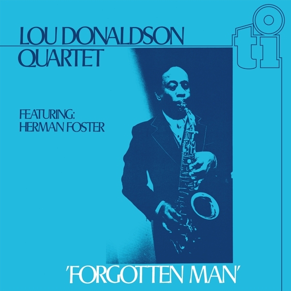 Lou Donaldson - Forgotten Man ryhmässä VINYYLI / Myydyimmät @ Bengans Skivbutik AB (5509029)