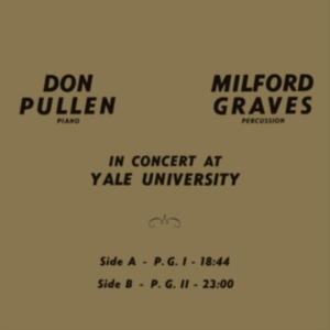 Graves Milford / Don Pullen - In Concert At Yale University ryhmässä VINYYLI @ Bengans Skivbutik AB (5509126)