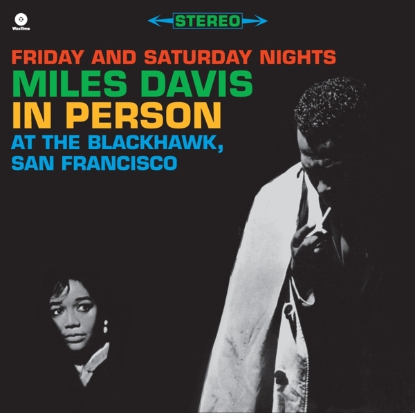 Miles Davis - In Person At The Blackhawk, San Francisco ryhmässä VINYYLI / Jazz @ Bengans Skivbutik AB (5509177)