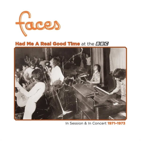 Faces - Had Me A Real Good Time With Faces! In Session & Live at BBC 1971-73 ryhmässä VINYYLI / Pop-Rock @ Bengans Skivbutik AB (5509563)