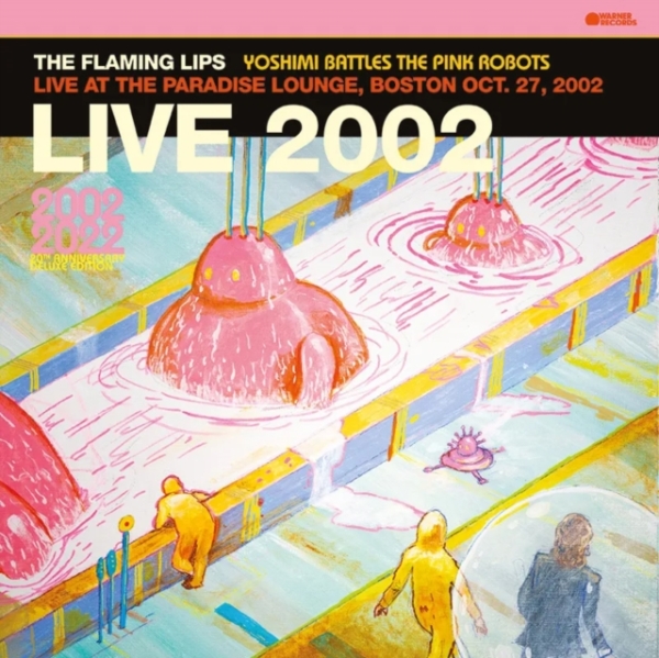 The Flaming Lips - Live At The Paradise Lounge, Boston  ryhmässä VINYYLI / Myydyimmät @ Bengans Skivbutik AB (5509642)