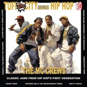 Various Artists- Tuff City  - Salutes Hip Hop 50: The Mc Crews  ryhmässä VINYYLI @ Bengans Skivbutik AB (5509656)