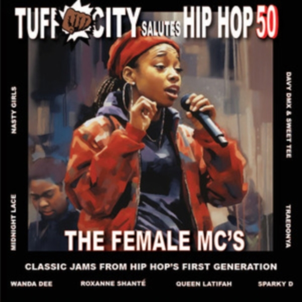 Various Artists- Tuff City - Salutes Hip Hop 50: The Female Mc's ryhmässä VINYYLI @ Bengans Skivbutik AB (5509657)