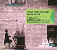 Giorgio Questa - From Frescobaldi To Brahms ryhmässä CD @ Bengans Skivbutik AB (5509894)