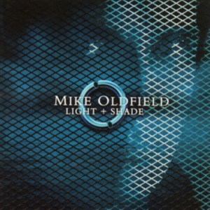 Mike Oldfield - Light + Shade ryhmässä Minishops / Mike Oldfield @ Bengans Skivbutik AB (5510005)