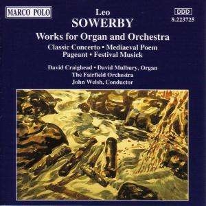 Sowerby Leo - Works For Org Orc ryhmässä CD @ Bengans Skivbutik AB (5510063)