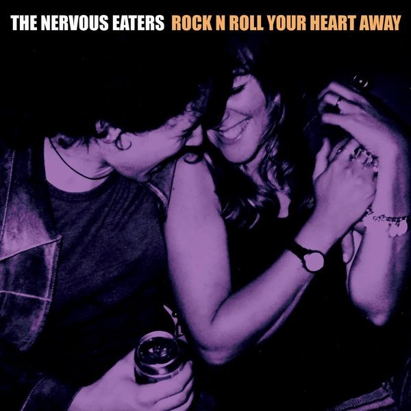 Nervous Eaters - Rock N Roll Your Heart Away ryhmässä CD / Pop-Rock @ Bengans Skivbutik AB (5510132)