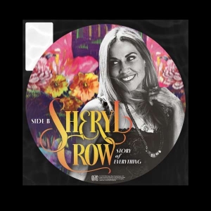 Sheryl Crow - Story Of Everything ryhmässä VINYYLI @ Bengans Skivbutik AB (5510342)