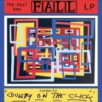 The Fall - The Real New Fall Lp (Formerley Cou ryhmässä CD @ Bengans Skivbutik AB (5510356)