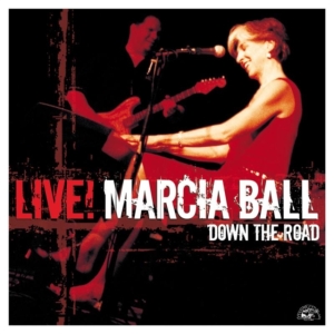 Ball Marcia - Live-Down The Road ryhmässä CD @ Bengans Skivbutik AB (551040)