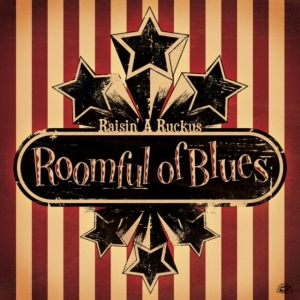 Roomful Of Blues - Raisin' A Ruckus ryhmässä CD @ Bengans Skivbutik AB (551051)