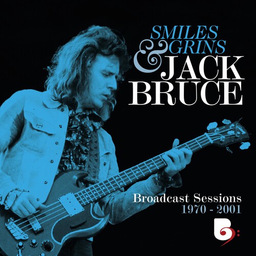 Jack Bruce - Smiles And Grins Broadcast Sessions ryhmässä Övrigt / @ Bengans Skivbutik AB (5510541)