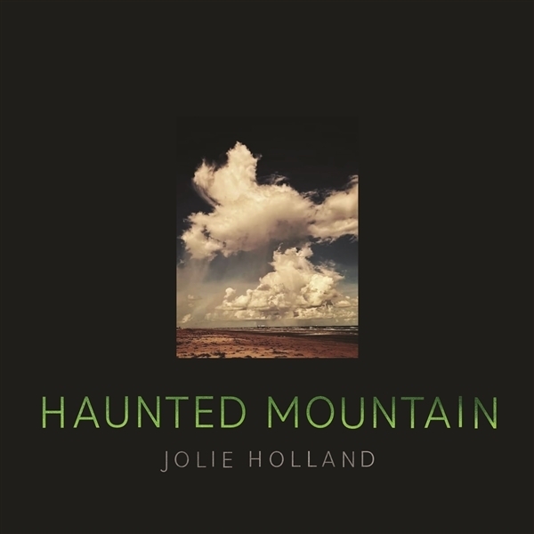 Jolie Holland - Haunted Mountain ryhmässä VINYYLI @ Bengans Skivbutik AB (5510705)