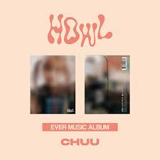 Chuu - Howl (Ever Music Album Ver.) ryhmässä CD @ Bengans Skivbutik AB (5510902)
