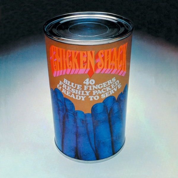 Chicken Shack & Stan Webb - 40 Blue Fingers Freshly Packed And Ready To Serve ryhmässä VINYYLI / Myydyimmät @ Bengans Skivbutik AB (5511194)