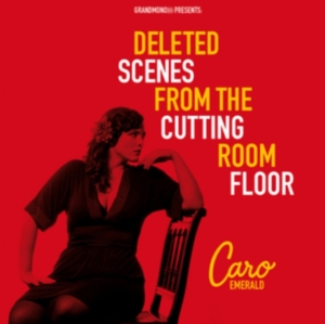 Caro Emerald - Deleted Scenes From The Cuttin ryhmässä CD @ Bengans Skivbutik AB (5511255)
