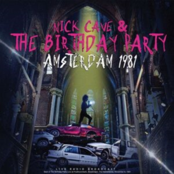 Nick Cave & The Birthday Party - Amsterdam 1981 ryhmässä ME SUOSITTELEMME / Way Out West 2026 @ Bengans Skivbutik AB (5511327)