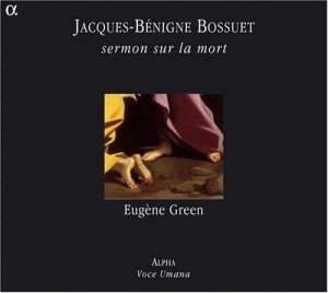 Jacques Bénigne Bossuet - Sermon Sur La Mort ryhmässä CD @ Bengans Skivbutik AB (5511494)