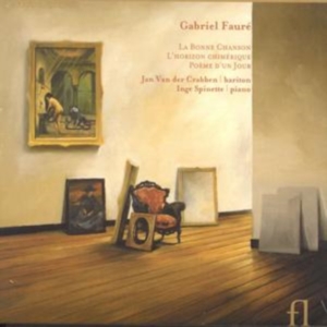 Faure - La Bonne Chanson, L'horizon Chiméri ryhmässä CD @ Bengans Skivbutik AB (5511517)