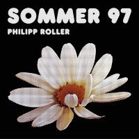 Philipp Roller - Sommer 97 (2Lp,Gf, Col Orange Vinyl ryhmässä VINYYLI / Pop-Rock @ Bengans Skivbutik AB (5511556)
