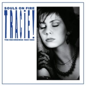 Tracie - Souls On Fire - The Recordings 1983 ryhmässä DVD & BLU-RAY @ Bengans Skivbutik AB (5511565)