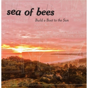 Sea Of Bees - Build A Boat To The Sun ryhmässä VINYYLI @ Bengans Skivbutik AB (5511572)