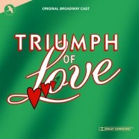 Original Broadway Cast - Triumph Of Love ryhmässä CD @ Bengans Skivbutik AB (5511731)